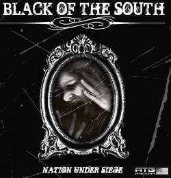 Black Of The South : Nation under Siege